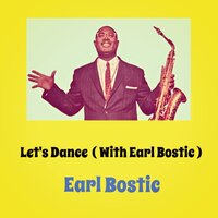 Lover Come Back to Me - Earl Bostic