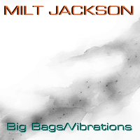 Mallets Toward None - Milt Jackson