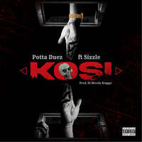 Kosi - Potta Duez & Sizzle
