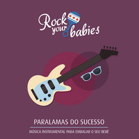 Aonde Quer Que Eu Vá - Rock Your Babies