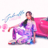 Chicletin - Mc Gabriella