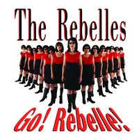 Lullagoodbye - The Rebelles