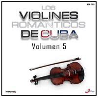 Tico Tico - Los Violines Romanticos de Cuba