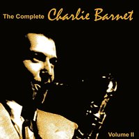 Still the Bluebird Sings - Charlie Barnet and His Orchestra