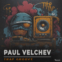 Trap Groove - Paul Velchev