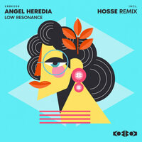 LOW RESONANCE - Angel Heredia & Hosse