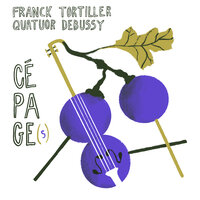 Enfant trouve - Quatuor Debussy & Franck Tortiller