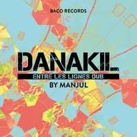 Le Dub sur la Colline - Danakil