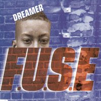 Dreamer - Fuse