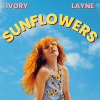SUNFLOWERS - Ivory Layne