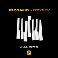 Jazz Tears - Jrumhand & Poschek