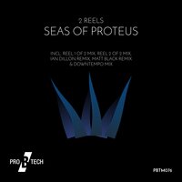 Seas Of Proteus - 2 Reels & Ian Dillon