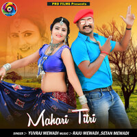 Mahari Titri - Yuvraj Mewadi