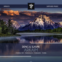 Arkaim - Deng & Ethereal Mist