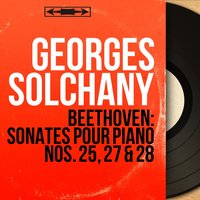 Sonate pour piano No. 28 in A Major, Op. 101: II. Lebhaft. Marschmässig. Vivace alla marcia - Georges Solchany & Ludwig van Beethoven