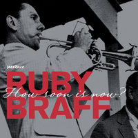 Hustlin' and Bustlin' for Baby - Ruby Braff