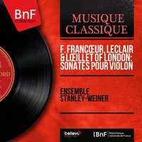 Violin Sonatas, Book II, Sonata No. 6 in G Minor: V. Rondeau - Stanley Weiner & Stanley Weiner, Alphonse Bauwens, Gilbert van Dijcke & Alphonse Bauwens & Gilbert van Dijcke