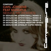Seduce Me - Carl Jürgens & Manuela Hofer & Manu Ela & Urban Medicine