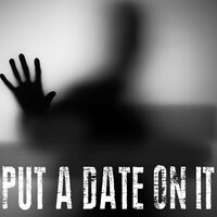 Put A Date On It - KPH