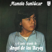 Manuela Reyes - Manolo Sanlúcar & Ángel De Los Reyes