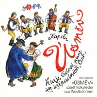 Kolikrát Jsem Má Panenko - Kapela Úsměv