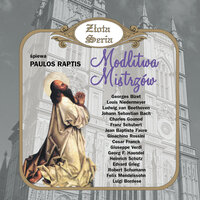 Bitten, Op. 48 No. 1 - Paulos Raptis & Marian Sawa & Ludwig van Beethoven