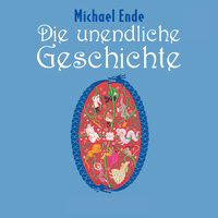 Die unendliche Geschichte - Teil 95 - Michael Ende