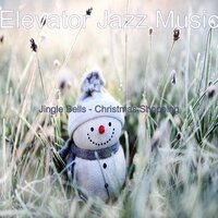 We Wish You a Merry Christmas, Christmas Shopping - Elevator Jazz Music