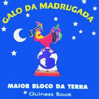 Praga do Galo - Galo da Madrugada & André Rio