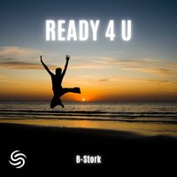 Ready 4 U - B-Stork & Seconds From Space