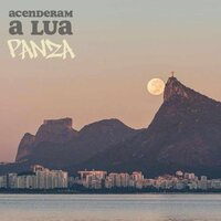 Acenderam a Lua - Panza