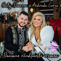 Doamne rânduiește vremea - Andrada Cerna & Costy Deoanca