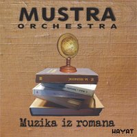 Asikolovanje - Mustra Orchestra