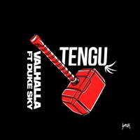 Valhalla - Tengu & Duke Sky