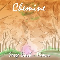 Chemine - Serge Bach