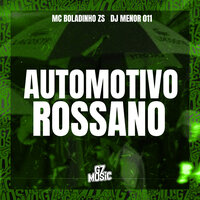 Automotivo Rossano - MC BOLADINHO ZS & DJ MENOR 011
