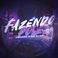 Fazendo Pose - Dj Dan Alcantara & DJ G7 Original & MC Talibã