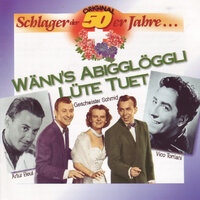 Wärisch Du Es Bitzeli Früener Cho - Gesangs-Duo Marthely Mumenthaler & Vrenely Pfyl & Orchester Walter Baumgartner