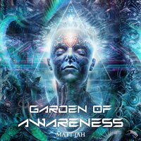 Garden of Awareness - Matt Jah & Vallou
