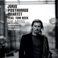 Daybreak - Joris Posthumus Quartet & Tom Beek & Jeroen van Vliet & Pascal Vermeer & Joris Posthumus & Jurriaan Dekker