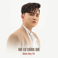 Đôi Vợ Chồng Quê - Khưu Huy Vũ & Lê Như