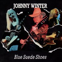 I Wonder If I Care As Much - Johnny Winter