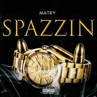 Spazzin - Matry