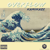 Overflow - Kamikaze