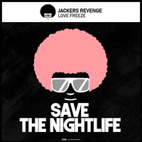 Love Freeze - Jackers Revenge