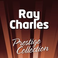 I Got A Woman - Prestige Collection