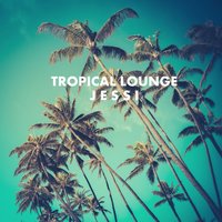 Tropical Sunshine - Jessi
