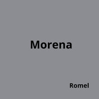Morena - Romel