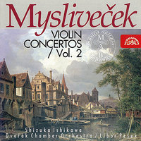 Concerto for Violin and Orchestra in G major: I. Allegro - Libor Pesek & Dvořák Chamber Orchestra & Shizuka Ishikawa & Йозеф Мысливечек