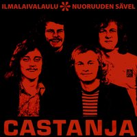 Ilmalaivalaulu - Castanja